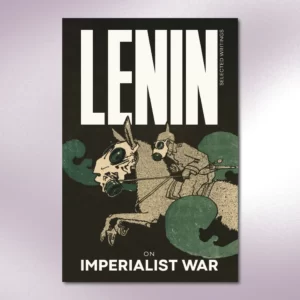 Lenin Selected Writings vol. 1: on Imperialist War