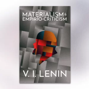 Materialism & Empiro-Criticism