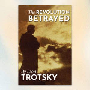 Forsiden til bogen The Revolution Betrayed af Leon Trotskij