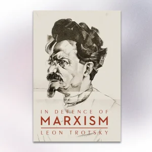 In Defence of Marxism