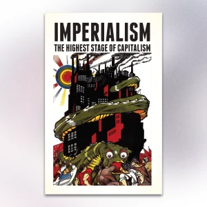 Imperialism: The Highest Stage of Capitalism
